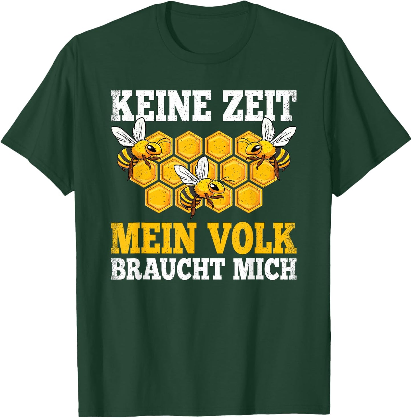 with German Text "Mein Volk Braucht Mich Bienen Bienenzieter Honig Beekeeper", black T-Shirt - T-Shirt | Forest