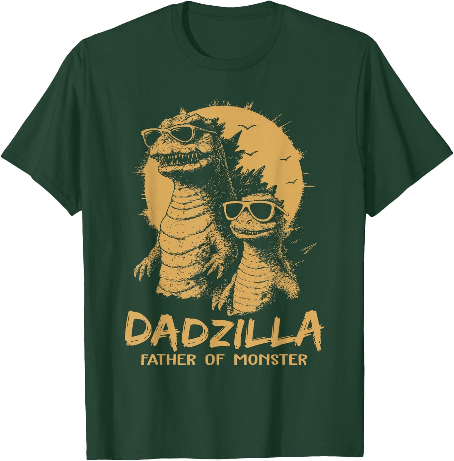 Funny Dadzilla Father of Monster Dad Humor T-Shirt - T-Shirt | Forest