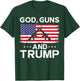 2024 President Donald Trump God Guns And Trump , black T-Shirt - T-Shirt | Forest