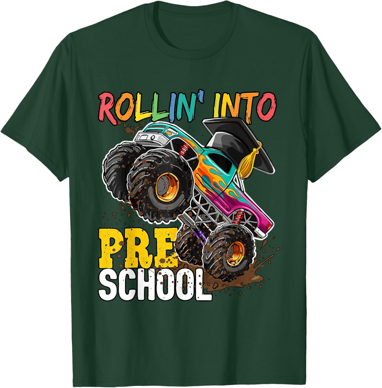 Boys Monster Trucks Graduation Rollin into Preschool T-Shirt - T-Shirt | Forest
