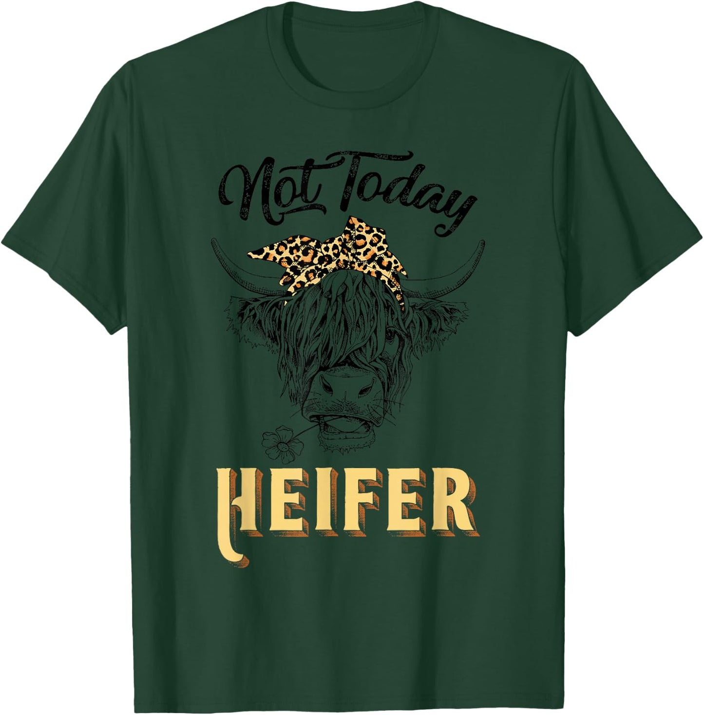 Not Today Heifer Vintage Cow Leopard Bandana Western Cowgirl T-Shirt - T-Shirt | Forest