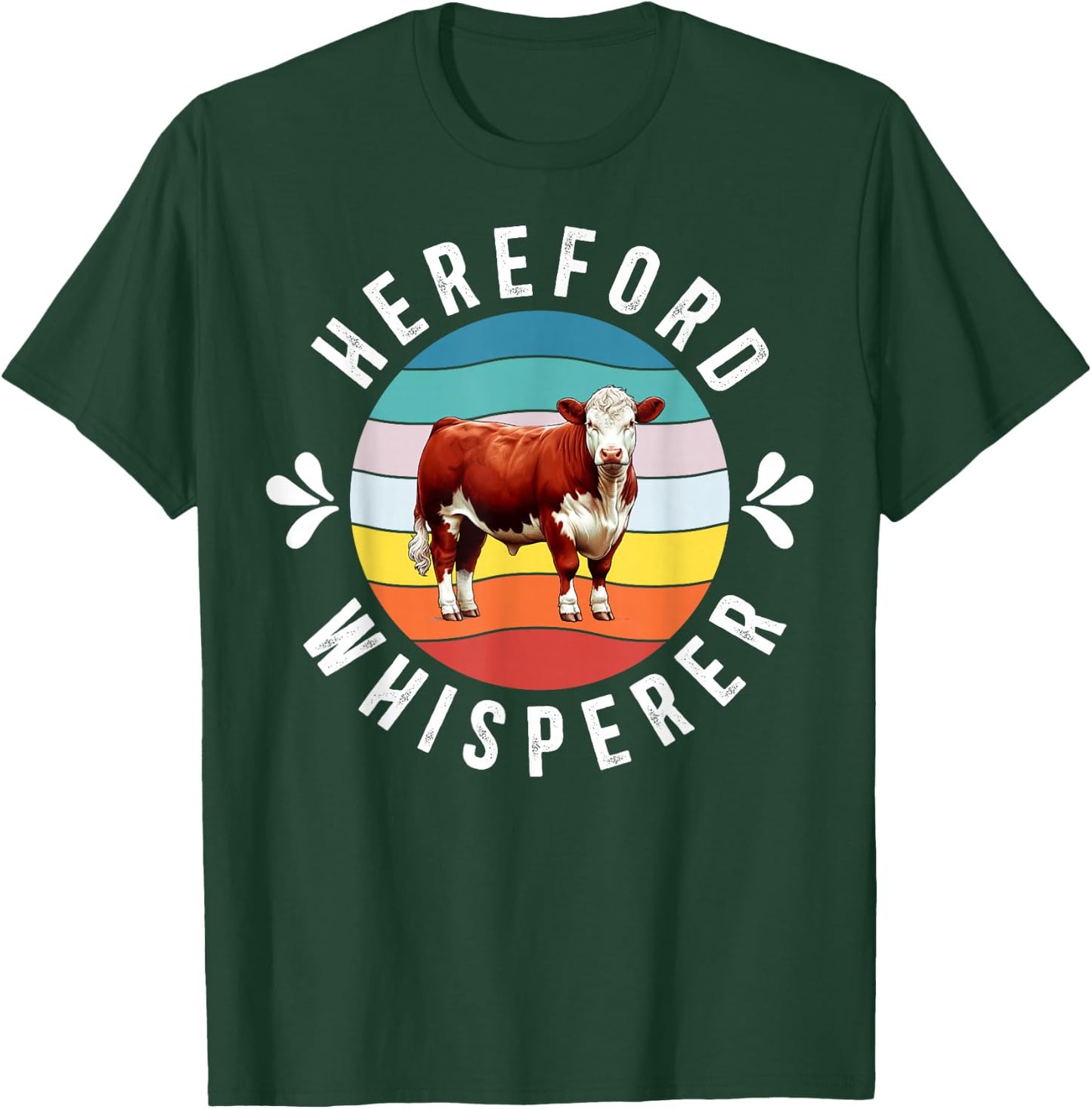 Hereford Whisperer Hereford Cow Lover Hereford Cattle T-Shirt - T-Shirt | Forest