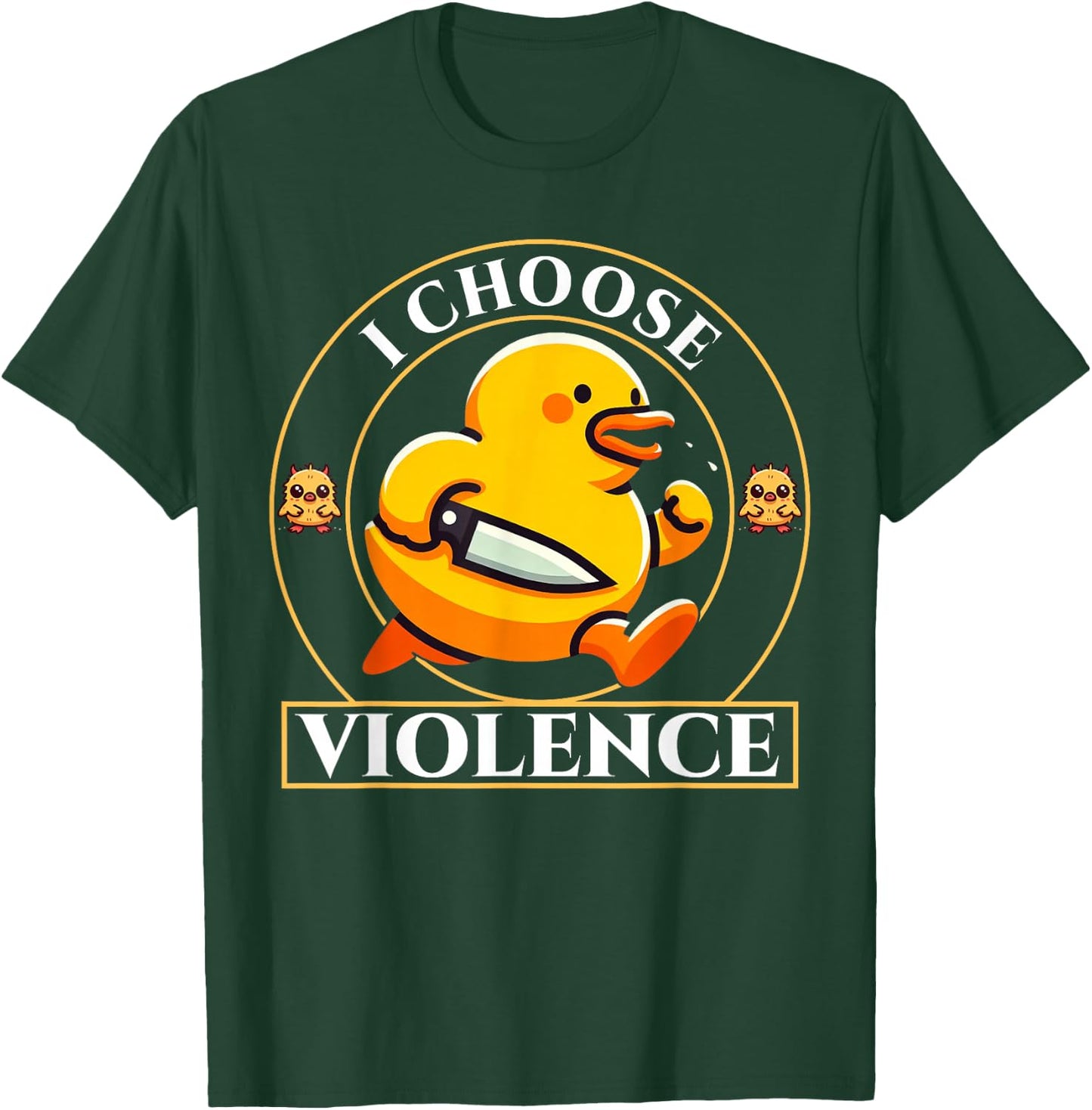 I Choose Violence Duck Funny Duck Gifts for Duck Lovers T-Shirt - T-Shirt | Forest