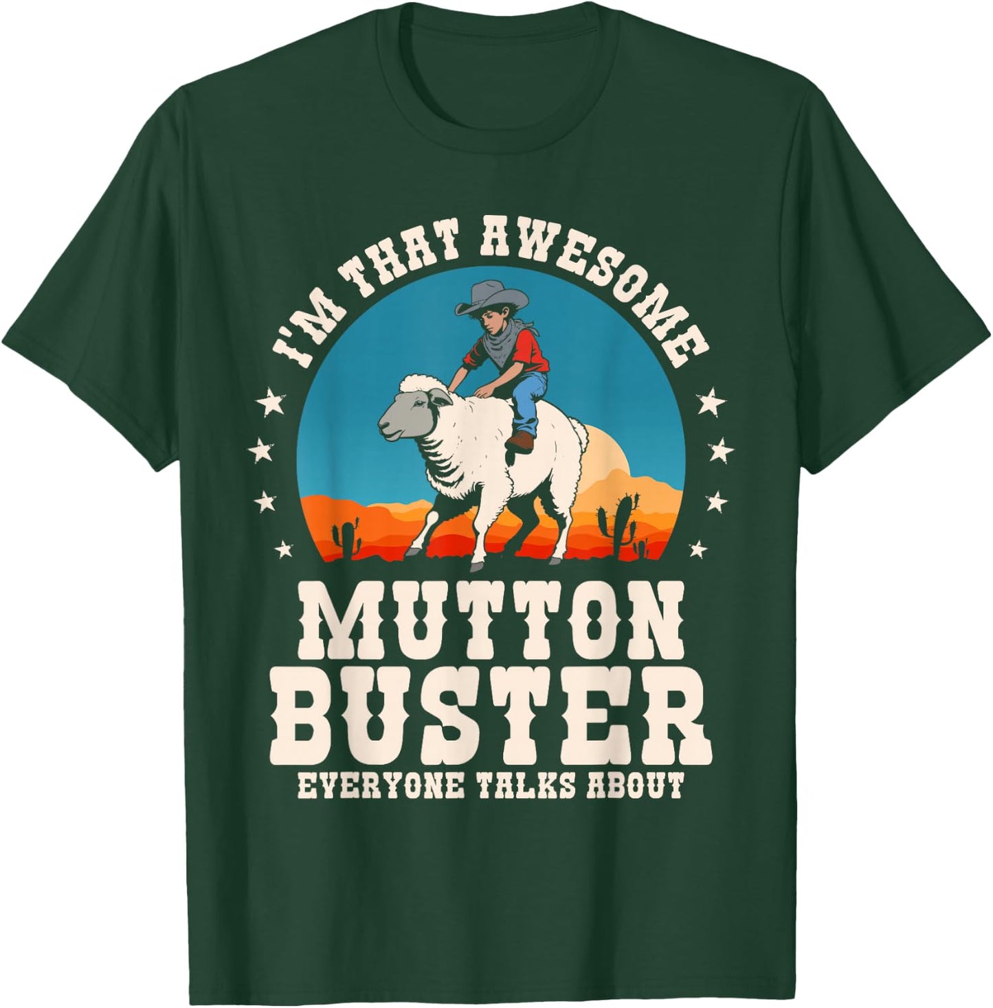 Mutton Buster Youth Sheep Riding Rodeo Mutton Busting Funny T-Shirt - T-Shirt | Forest