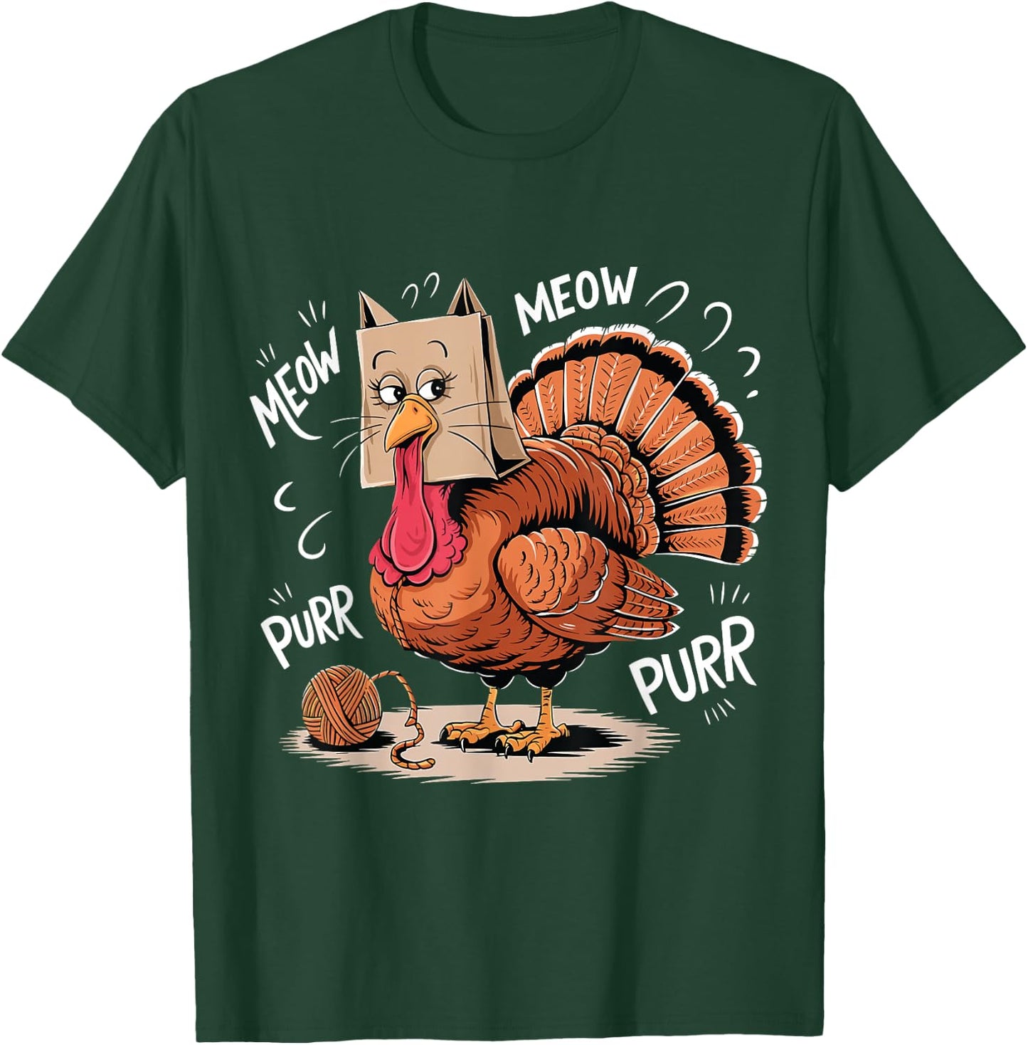 Thanksgiving Turkey Meow I'm a Cat Funny Thanksgiving T-Shirt - T-Shirt | Forest