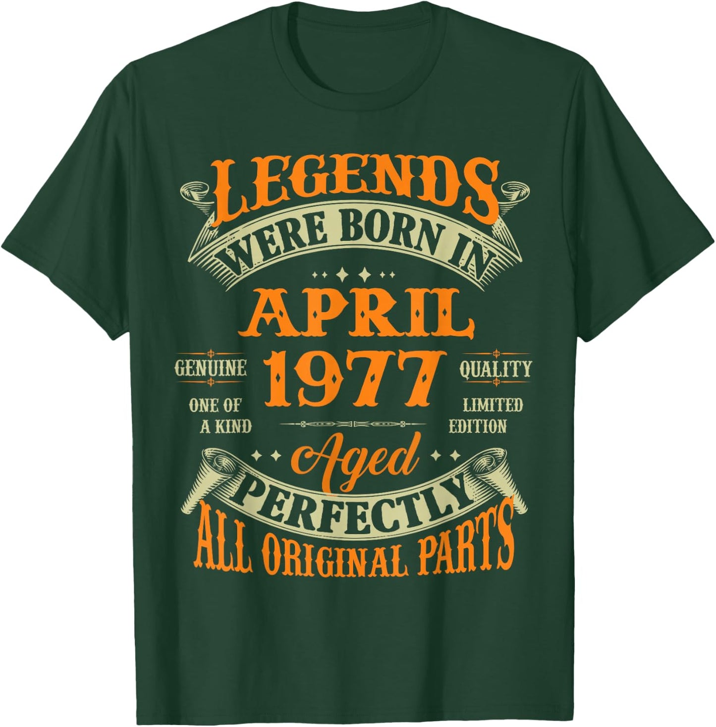 49th Birthday Legends Born In April 1977 49 Years Old T-Shirt - T-Shirt | Forest