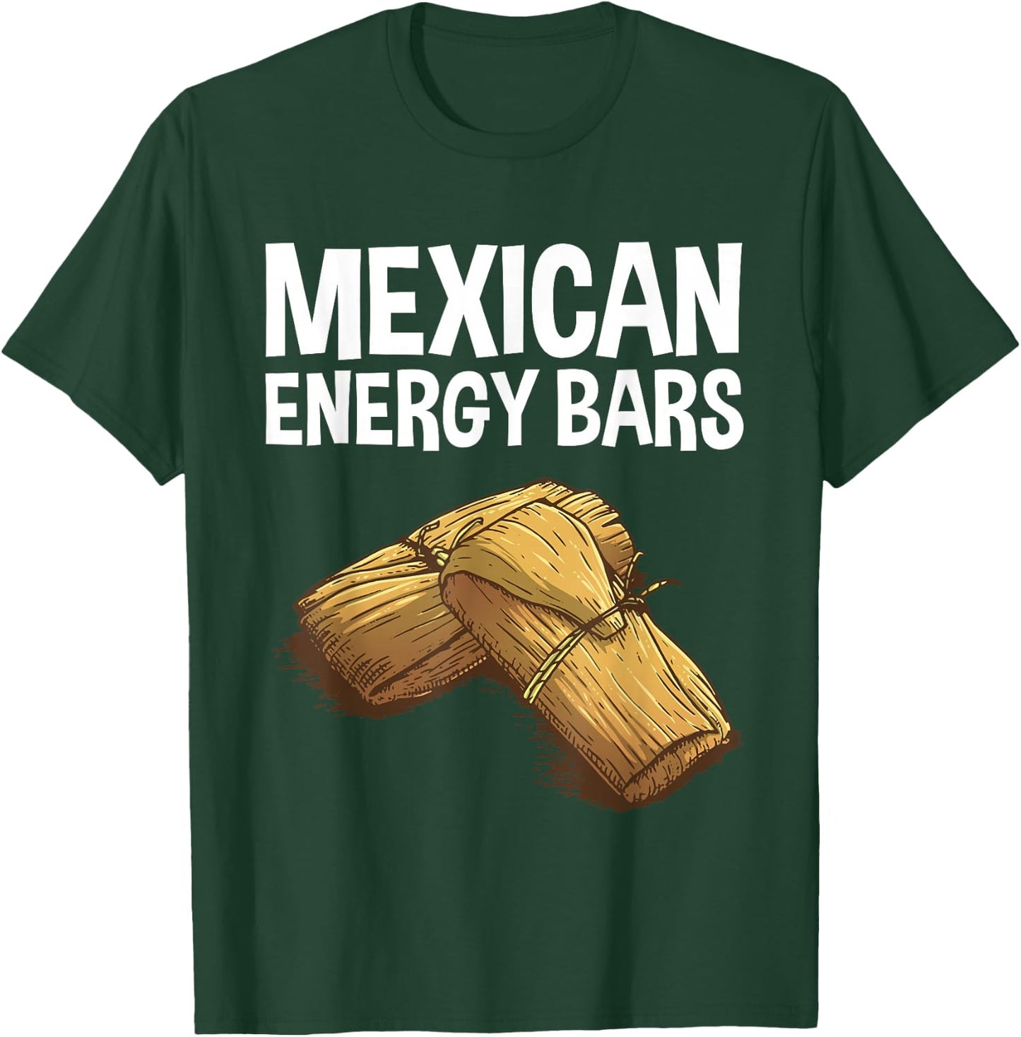 Cool Tamale Women Masa Corn Flour Fiesta Energy Bar T-Shirt - T-Shirt | Forest