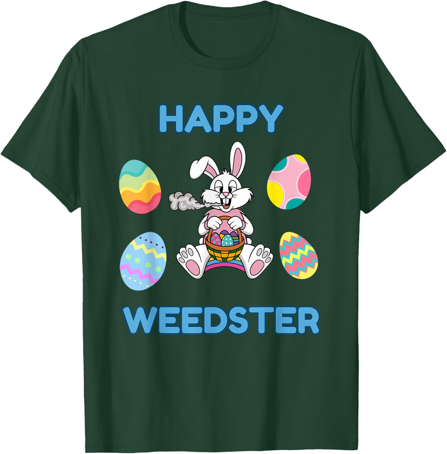 Funny Easter 4/20 Happy Weedster - Stoned Easter Bunny T-Shirt - T-Shirt | Forest