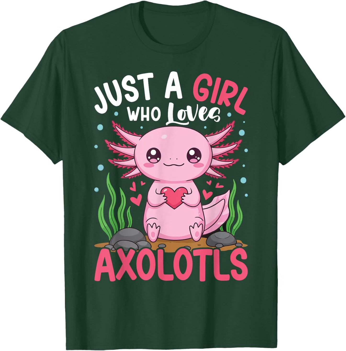 Just A Girl Who Loves Axolotls Cute Kawaii Kids Teen Girls T-Shirt - T-Shirt | Forest