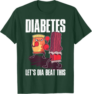 Diabetes Lets Dia Beat This Diabetic T-Shirt - T-Shirt | Forest