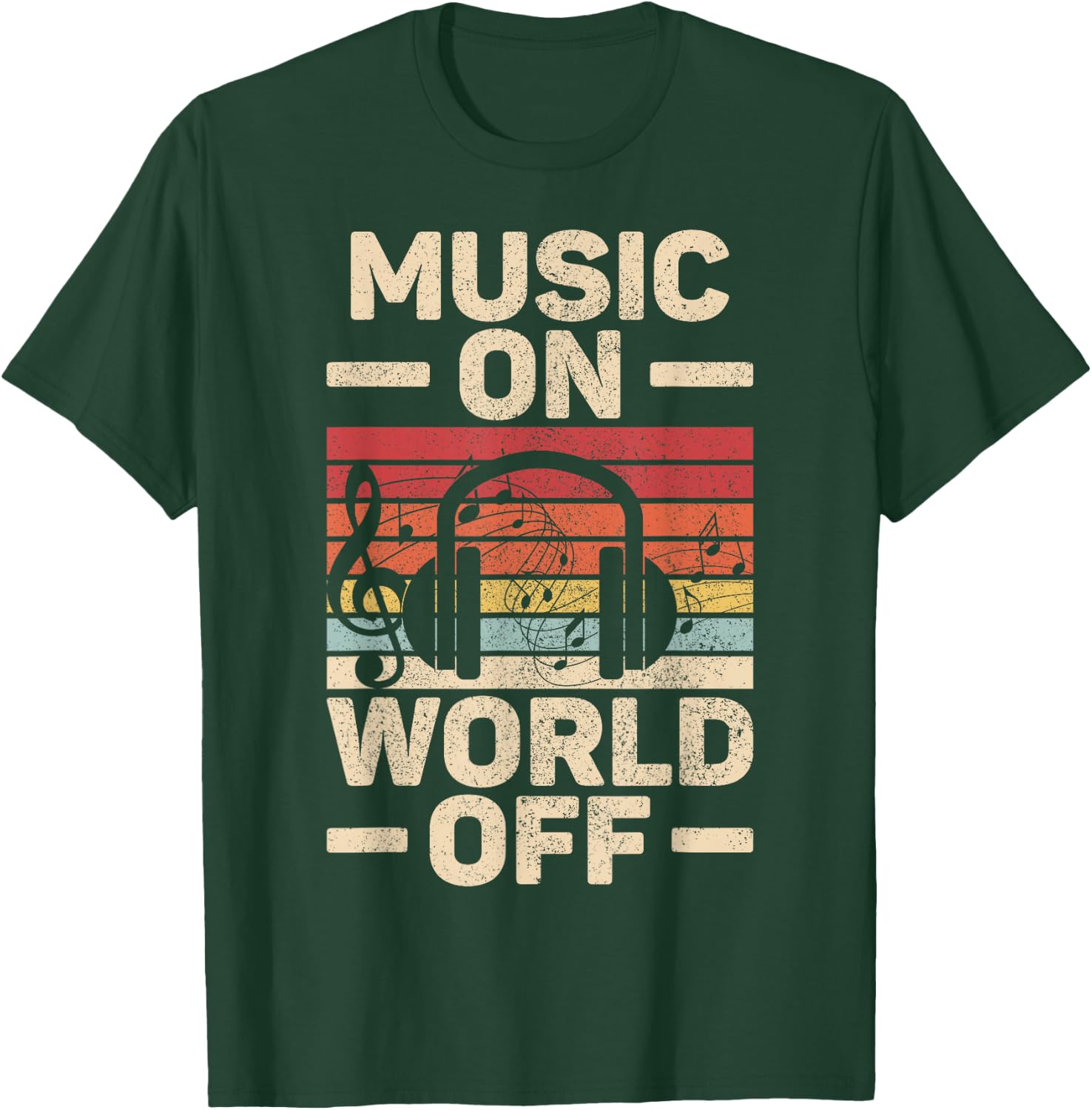 Music On World Off Music Lovers Musician Outfit EDM Music DJ T-Shirt - T-Shirt | Forest