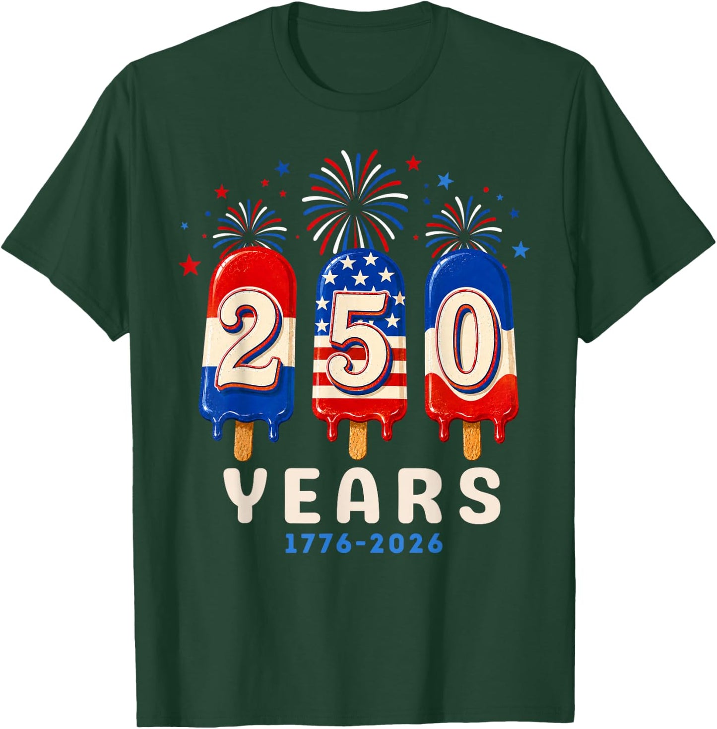 250 Anniversary USA Ice Pops 4th of July 250th Anniversary T-Shirt - T-Shirt | Forest