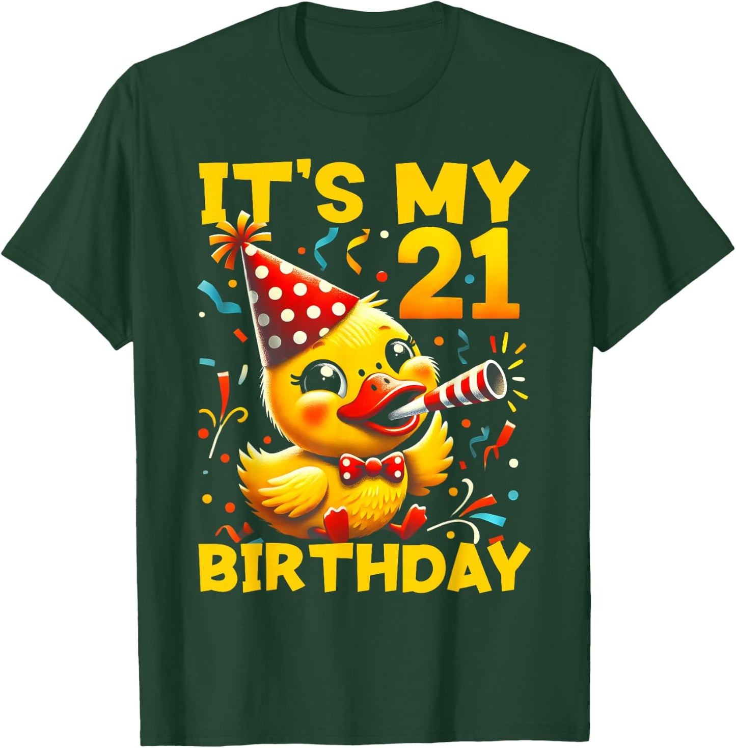 Its My 21st Birthday Duck T-Shirt - T-Shirt | Forest