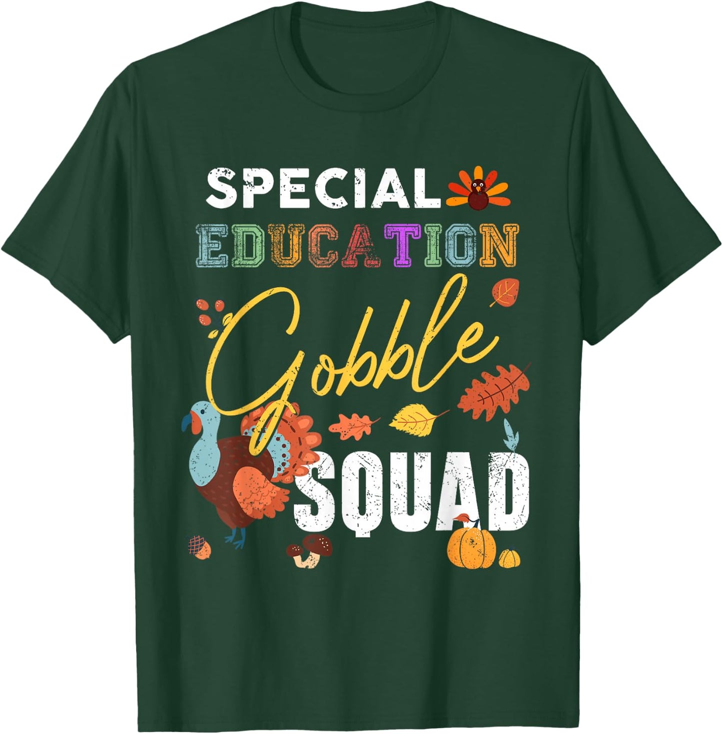 Special Education Gobble Squad Thanksgiving Matching T-Shirt - T-Shirt | Forest