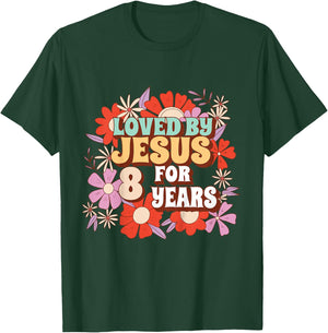 Loved By Jesus For 8 Years 8th Birthday Christian Theme T-Shirt - T-Shirt | Forest