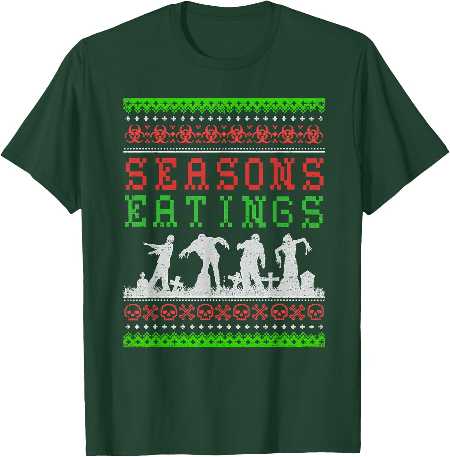 Funny SEASONS EATINGS Zombie Ugly Christmas Sweater T-Shirt - T-Shirt | Forest