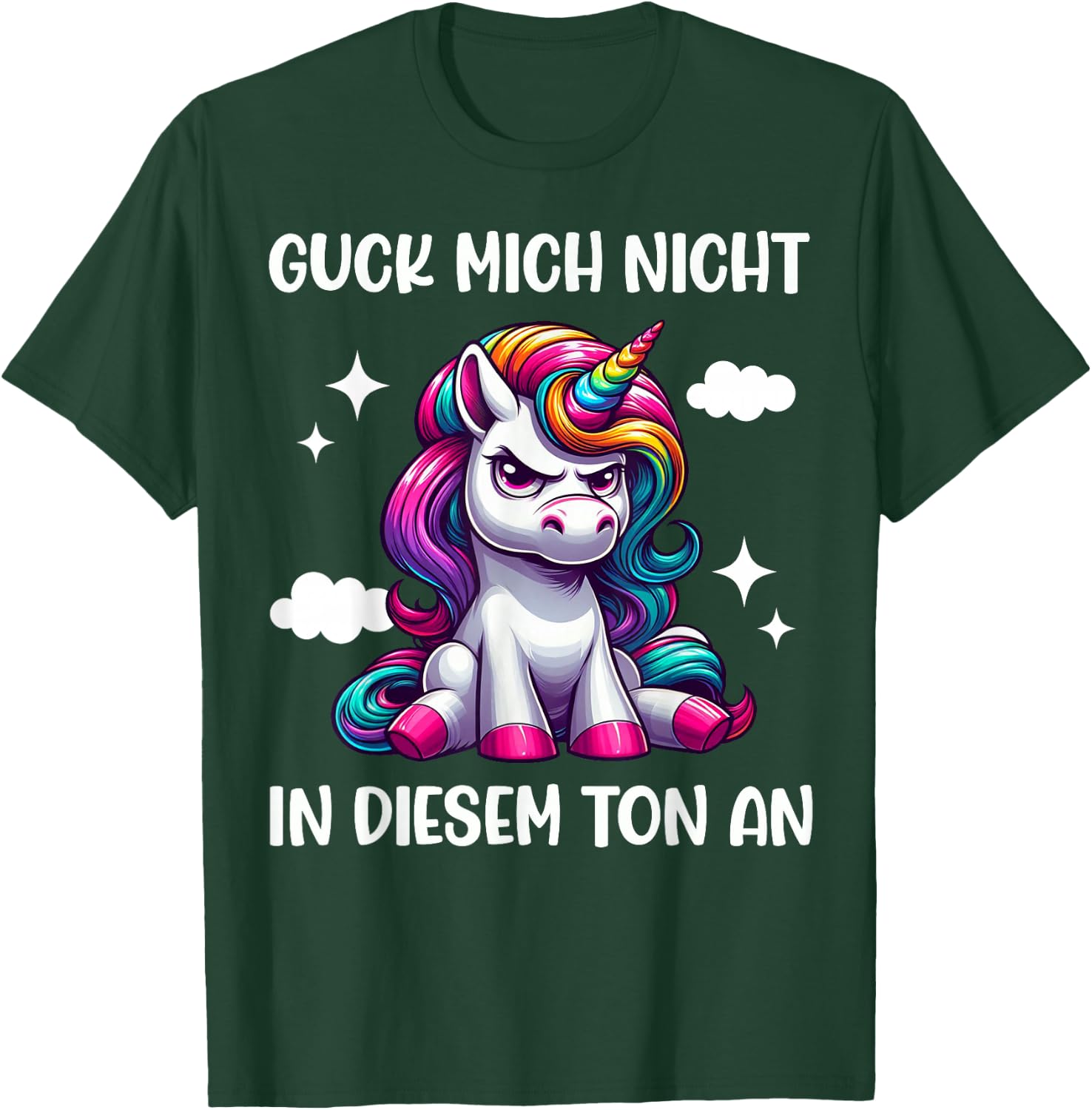 Guck mich nicht in diesem Ton an Einhorn Funny , black T-Shirt - T-Shirt | Forest