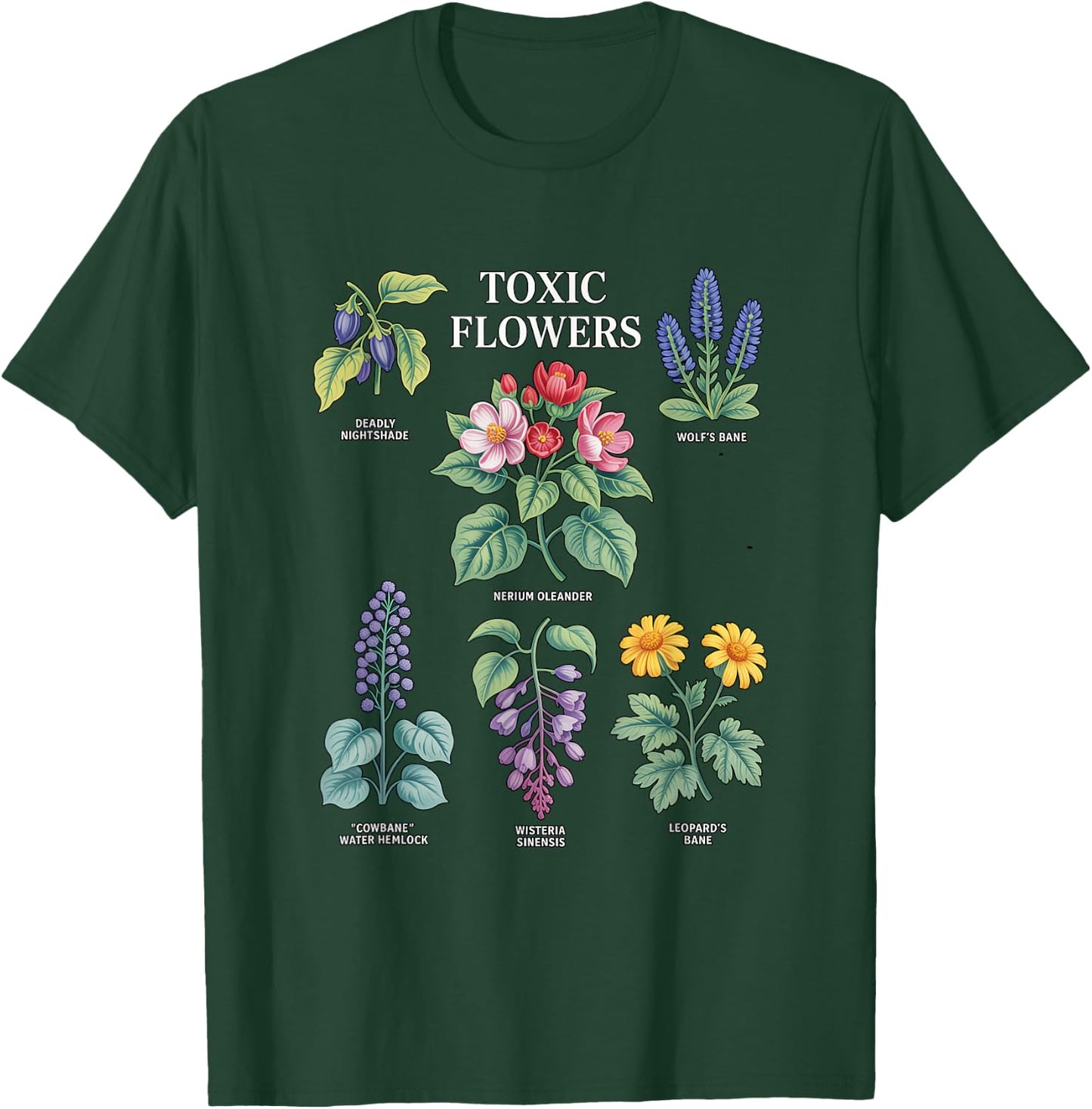 Toxic Flowers Deadly Nightshade Wolfs Bane Nerium Oleander T-Shirt - T-Shirt | Forest
