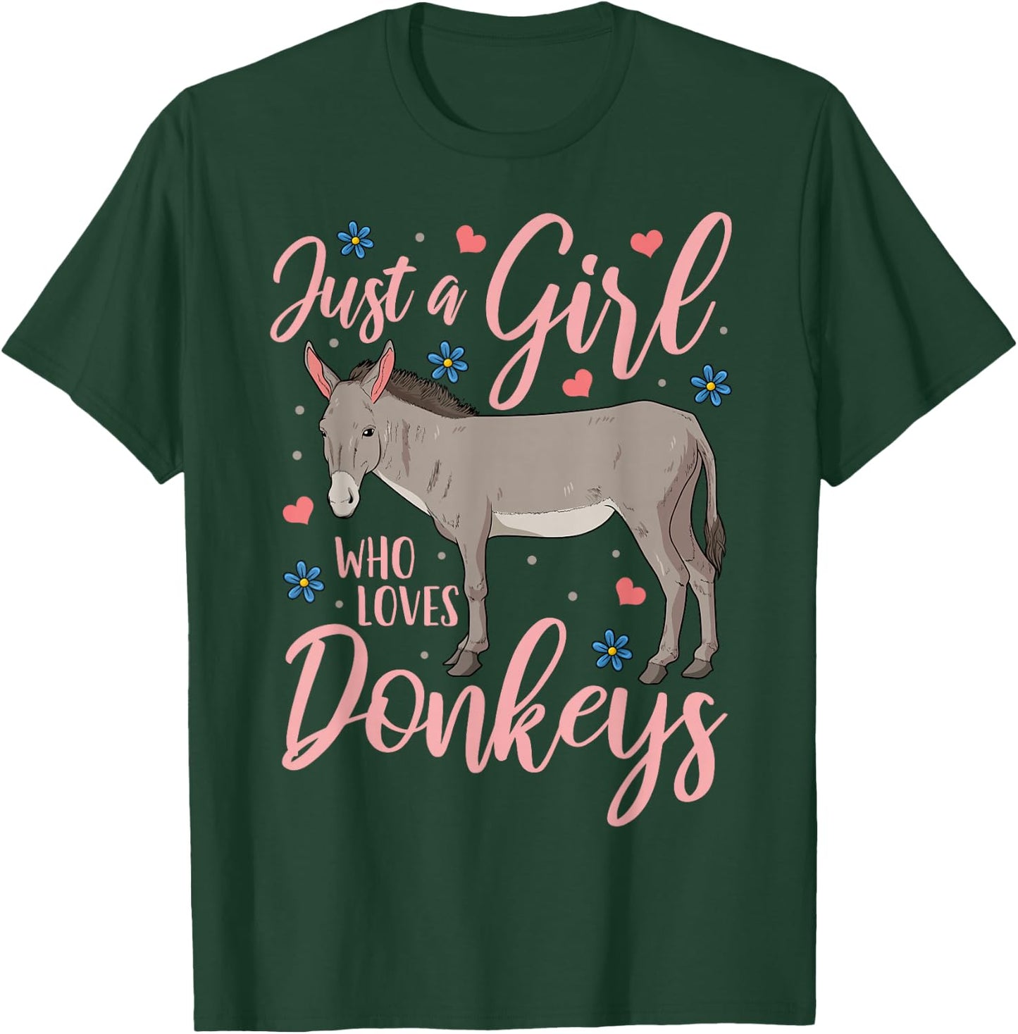 Donkey Just a Girl Who Loves Donkeys Funny Donkey Lover Gift T-Shirt - T-Shirt | Forest