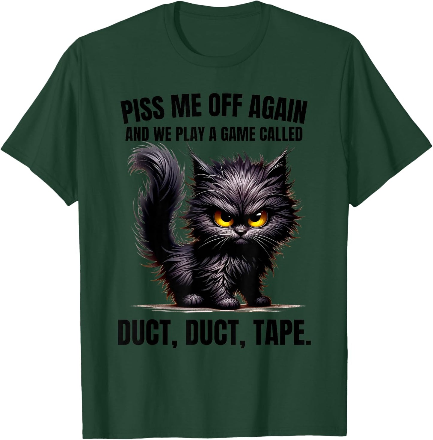 The Bunny Foot Piss Me Off Again We Play Game Duct Tape T-Shirt - T-Shirt | Forest