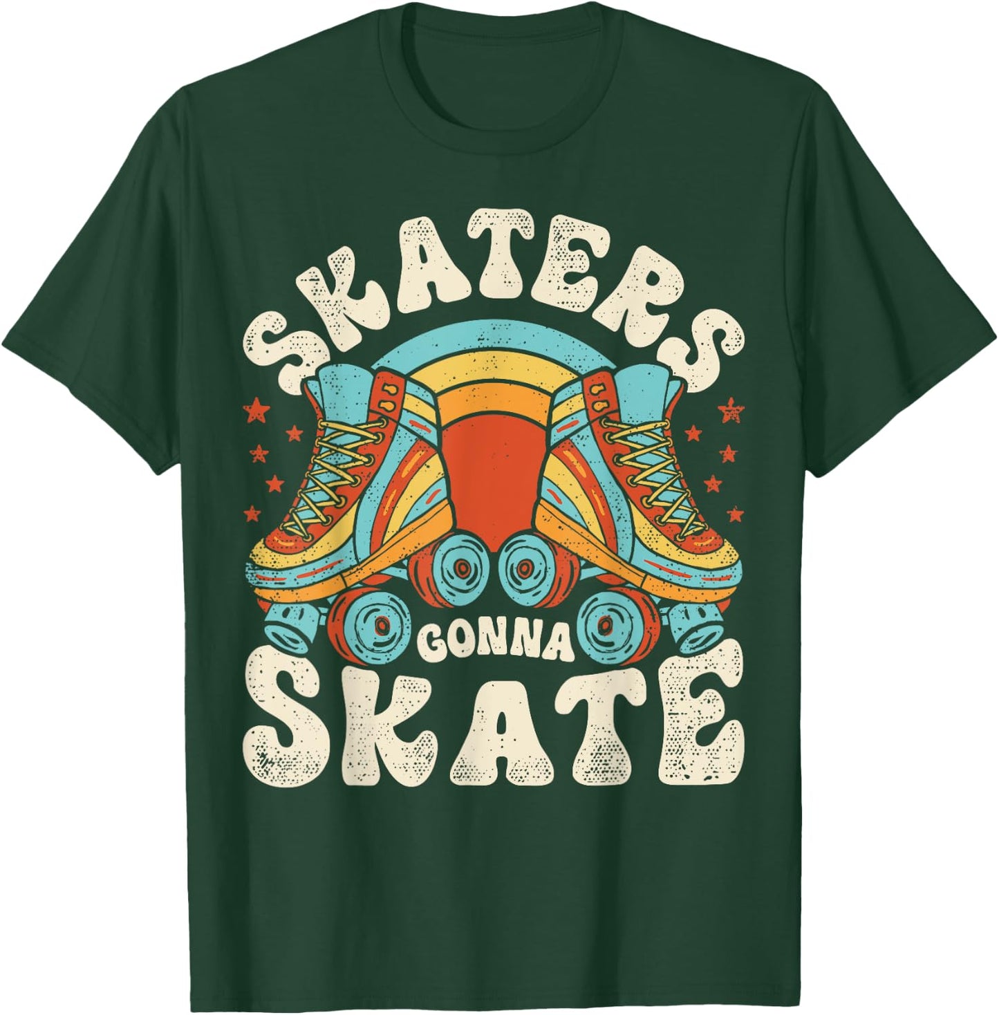 Roller Skating Funny Skaters Gonna Skate Retro 70s 80s Women T-Shirt - T-Shirt | Forest