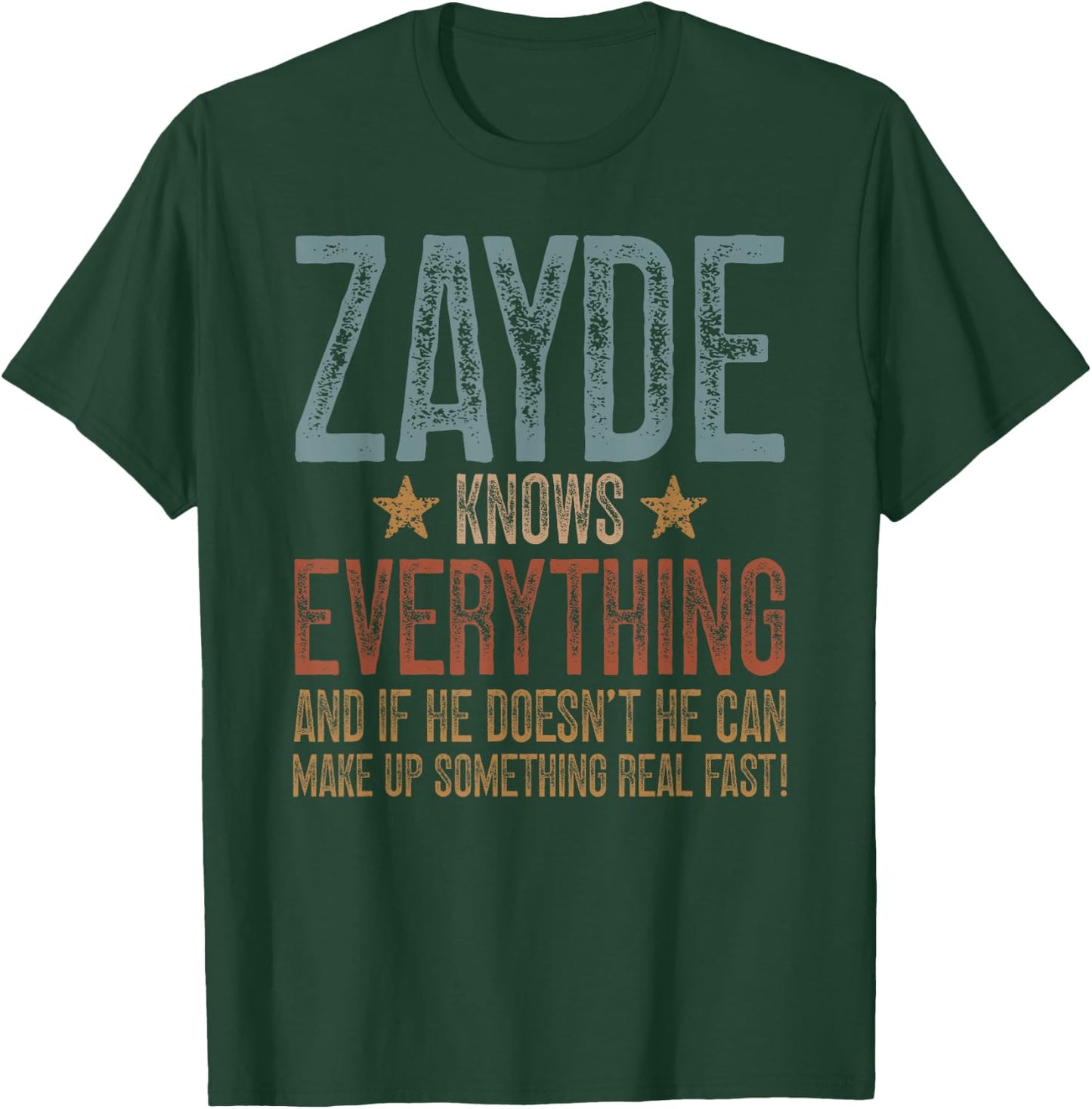 Zayde Knows Everything Zayde Grandpa Zayde Grandfather T-Shirt - T-Shirt | Forest