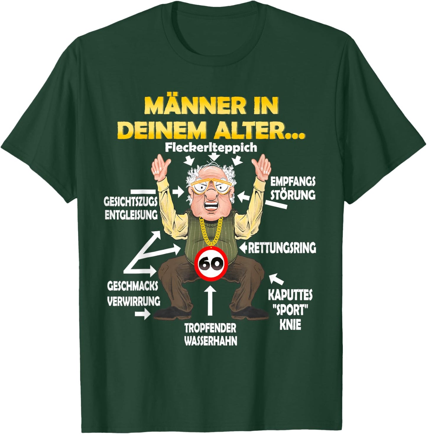 Men at Your Age Funny 60th Birthday Man , black T-Shirt - T-Shirt | Forest