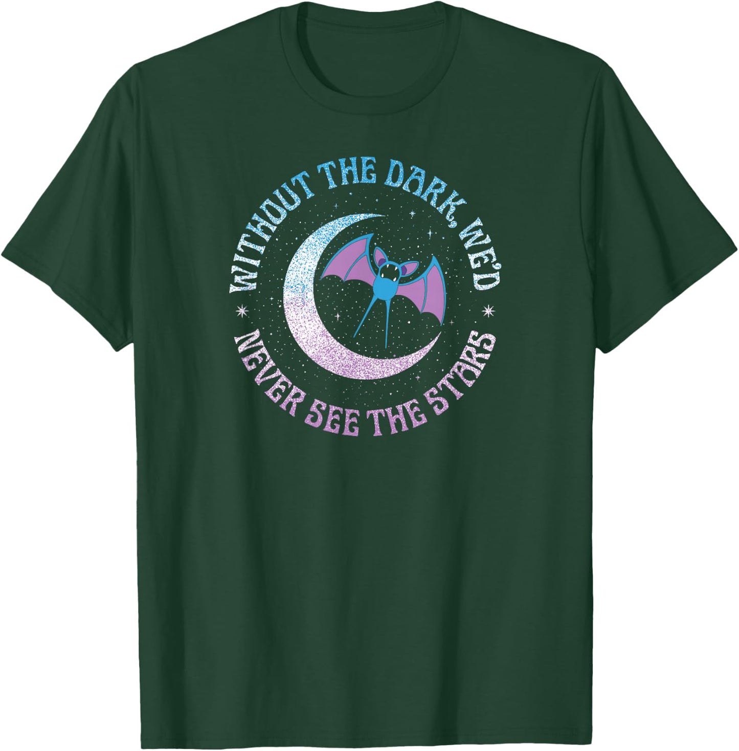 Pokémon - Zubat Without The Dark We'd Never See The Stars T-Shirt - T-Shirt | Forest