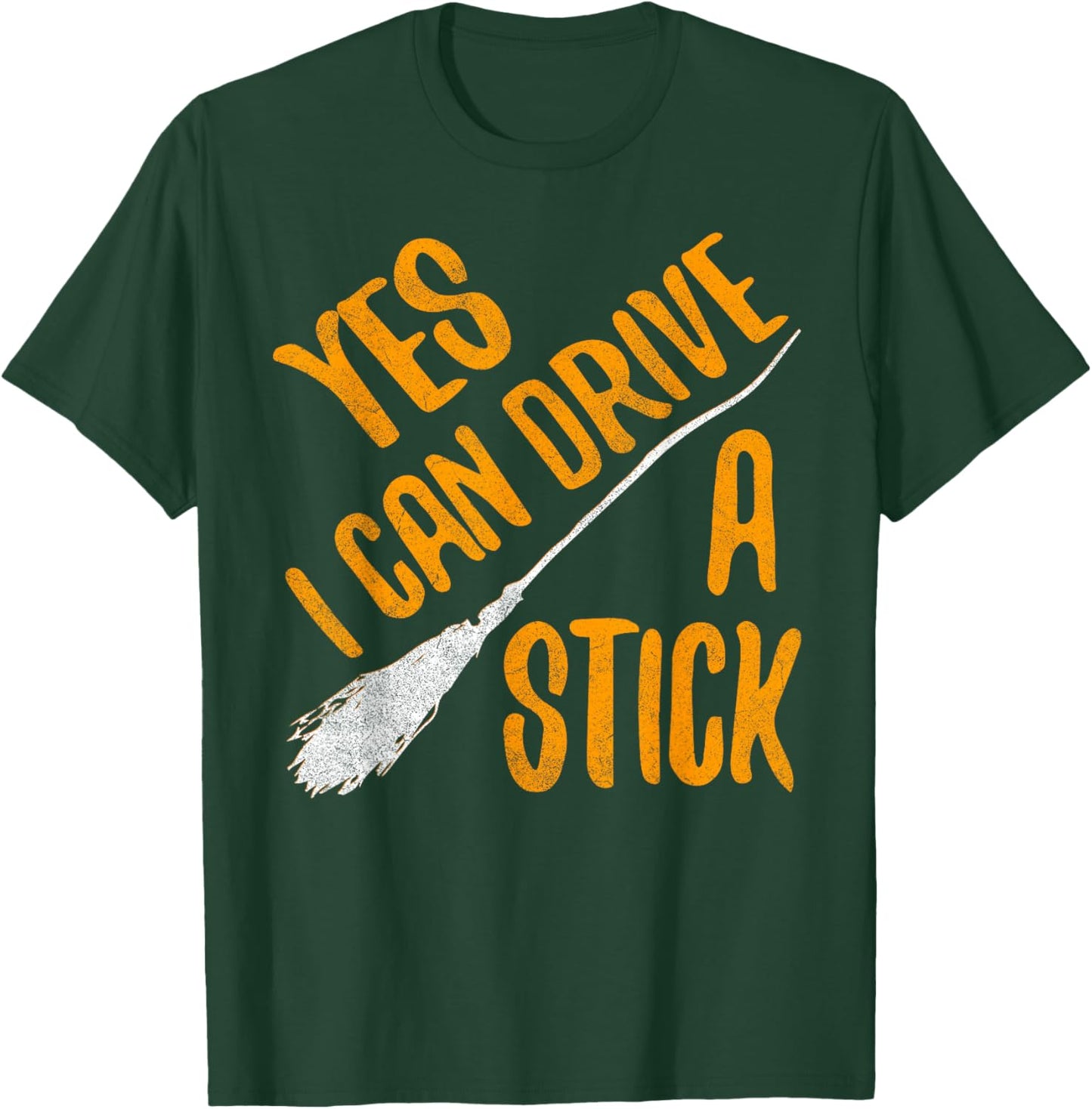 Yes I Can Drive A Stick Shirt Adult Kids Halloween T-Shirt - T-Shirt | Forest
