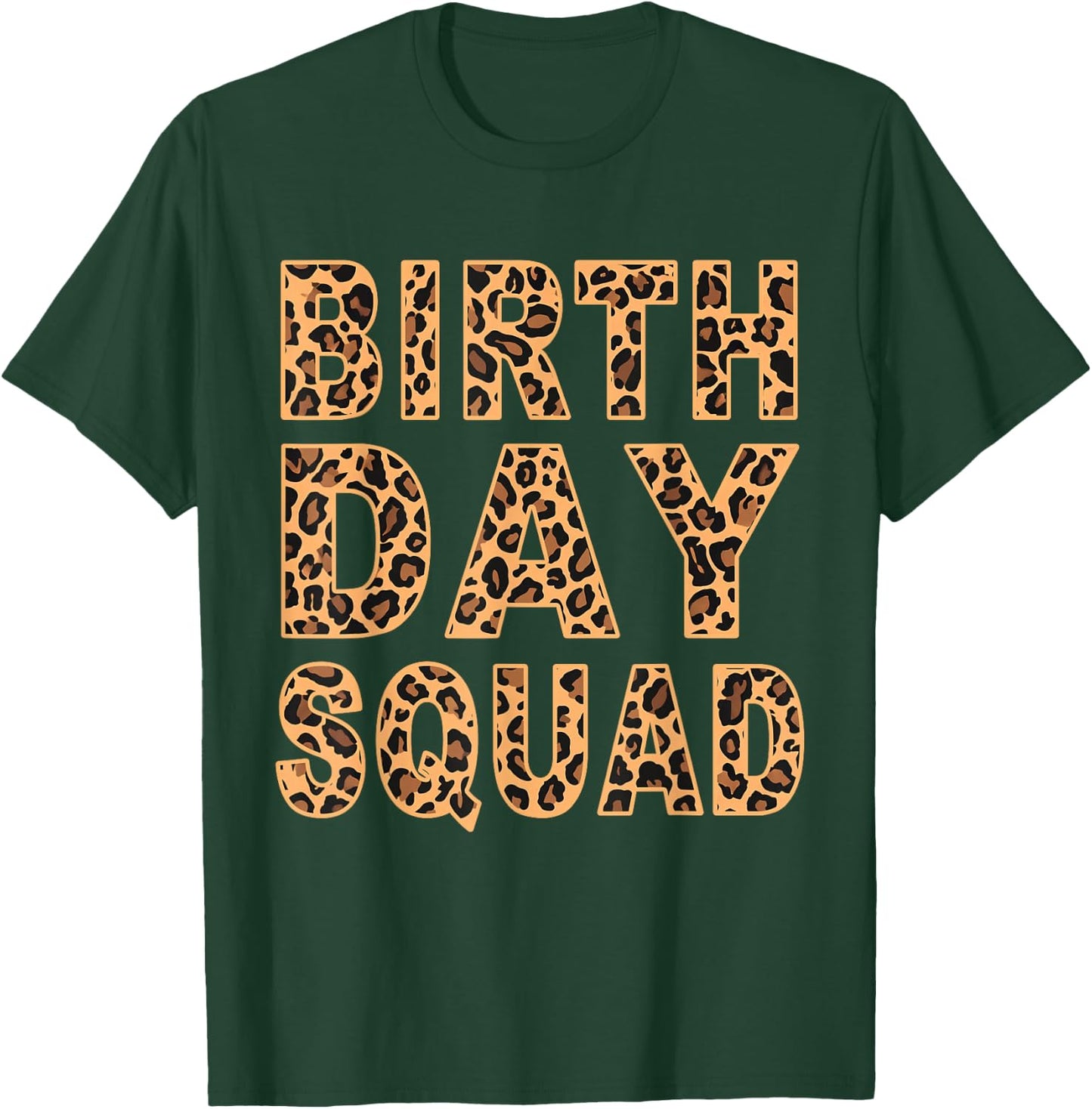 Leopard Print Pattern Cheetah Matching Birthday Squad Gift T-Shirt - T-Shirt | Forest