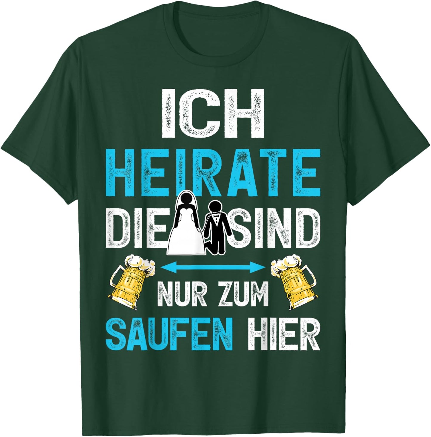 Bräutigam Shirt Junggesellenabschied Poltern JGA Männer T-Shirt - T-Shirt | Forest