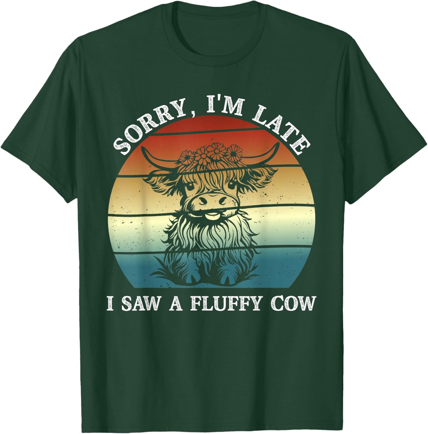 Sorry I'm Late Saw A Fluffy Cow Vintage Sunset Highland Cow T-Shirt - T-Shirt | Forest