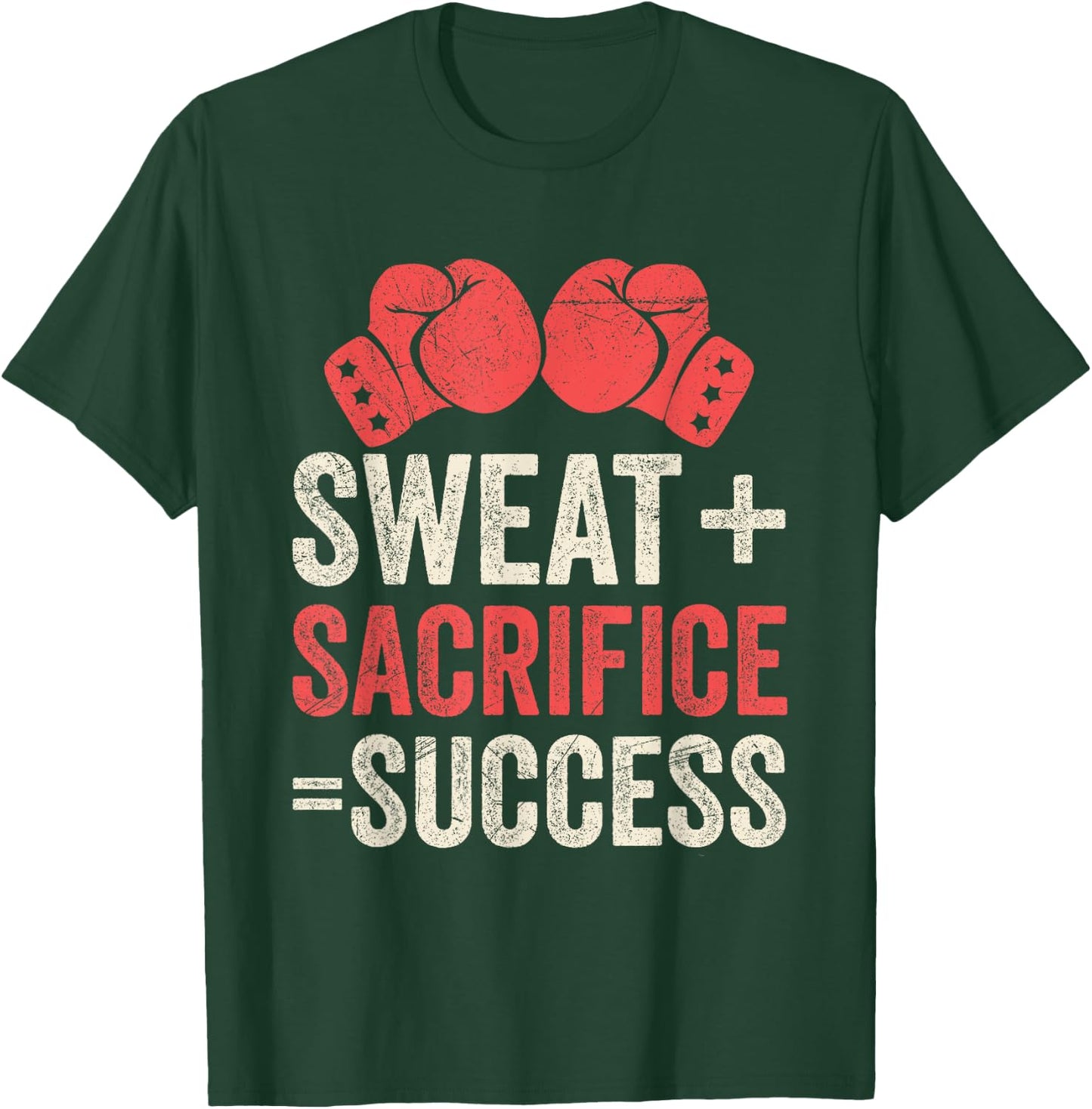 Sweat and Sacrifice makes Success Muay Thai T-Shirt - T-Shirt | Forest