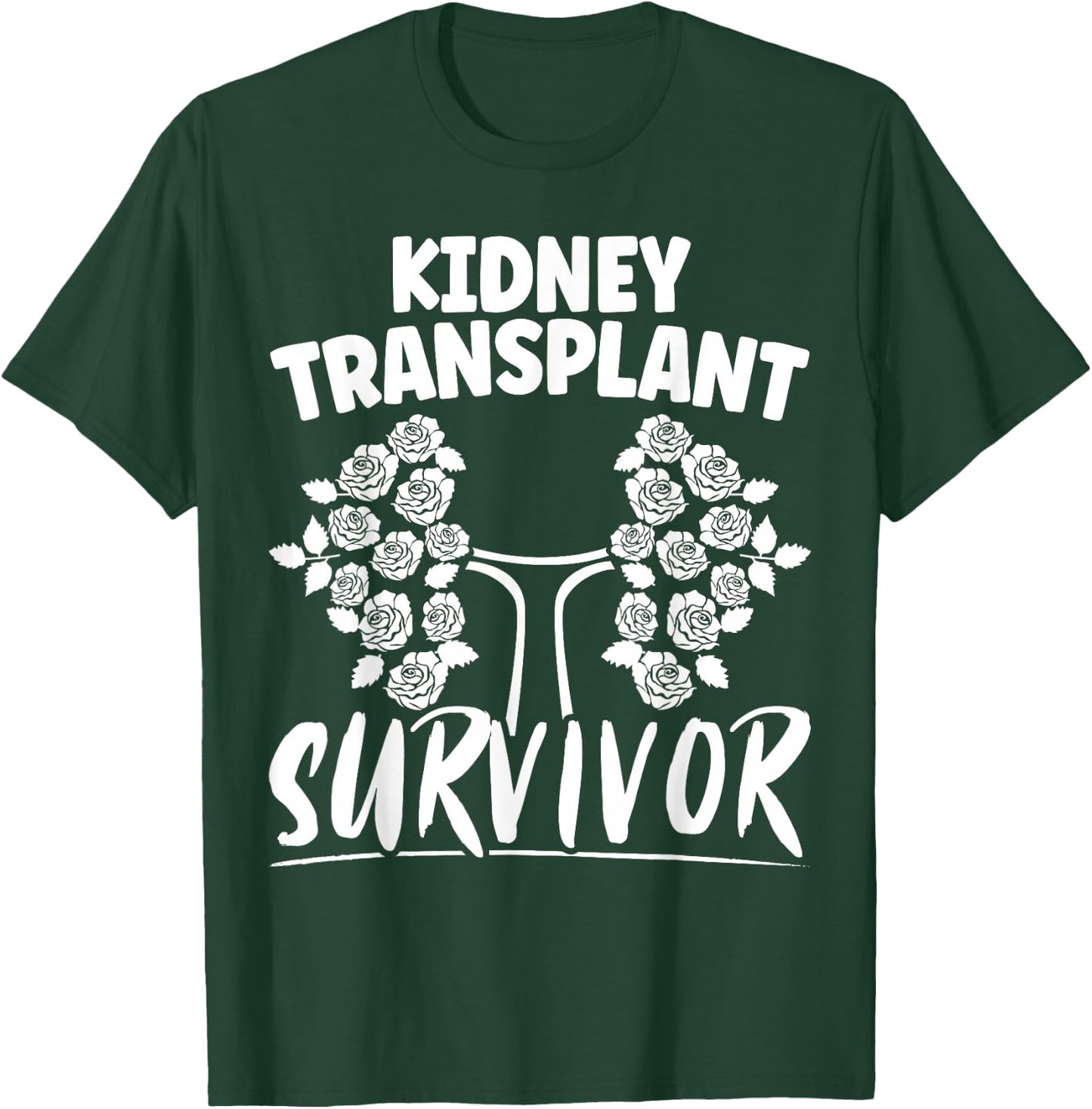 Kidney Transplant Survivor Organ Recipient Transplant Tough T-Shirt - T-Shirt | Forest