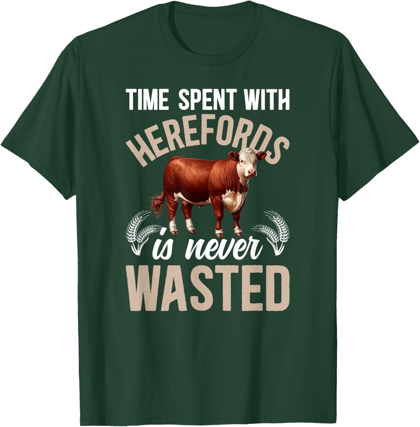 Time Spent With Hereford Cow Lover Hereford Cattle T-Shirt - T-Shirt | Forest
