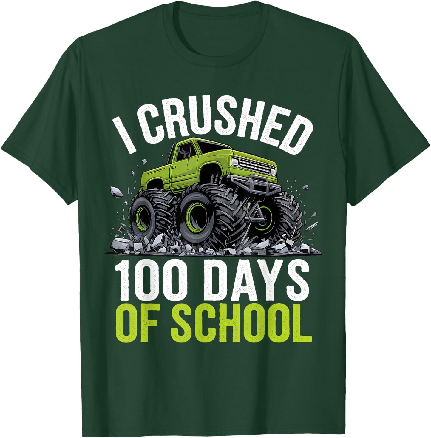 I Crushed 100 Days Of School Boys Kids Monster Truck T-Shirt - T-Shirt | Forest