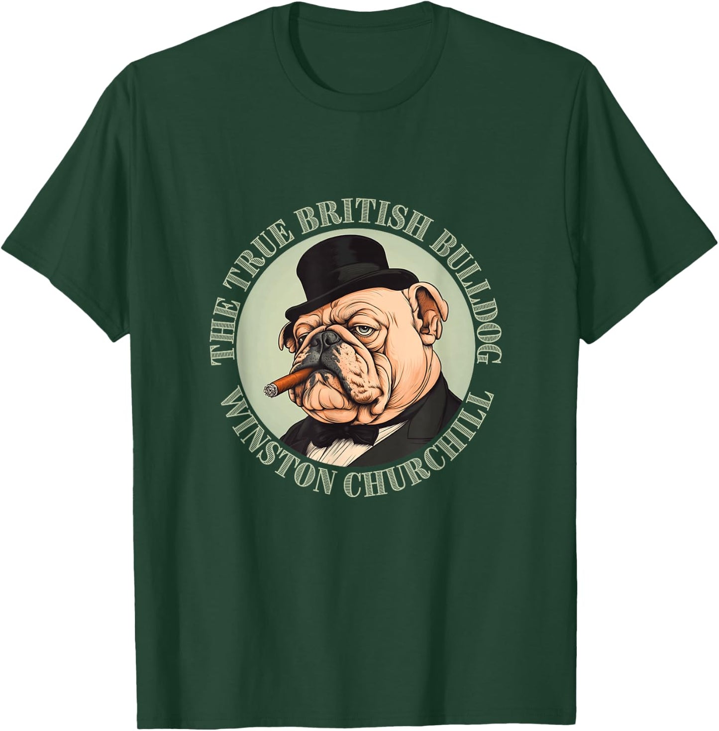Winston Churchill – Véritable bouledogue britannique – Histoire britannique T-Shirt - T-Shirt | Forest