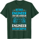 Retired Engineer Just Like A Regular Only Way Happier Gifts T-Shirt - T-Shirt | Forest