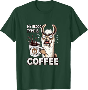 My Blood Type is Coffee Funny Llama Coffee Lover T-Shirt - T-Shirt | Forest