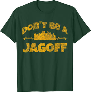 Pittsburgh Jagoff Yinz Funny Yinzer Steel City 412 Home T-Shirt - T-Shirt | Forest