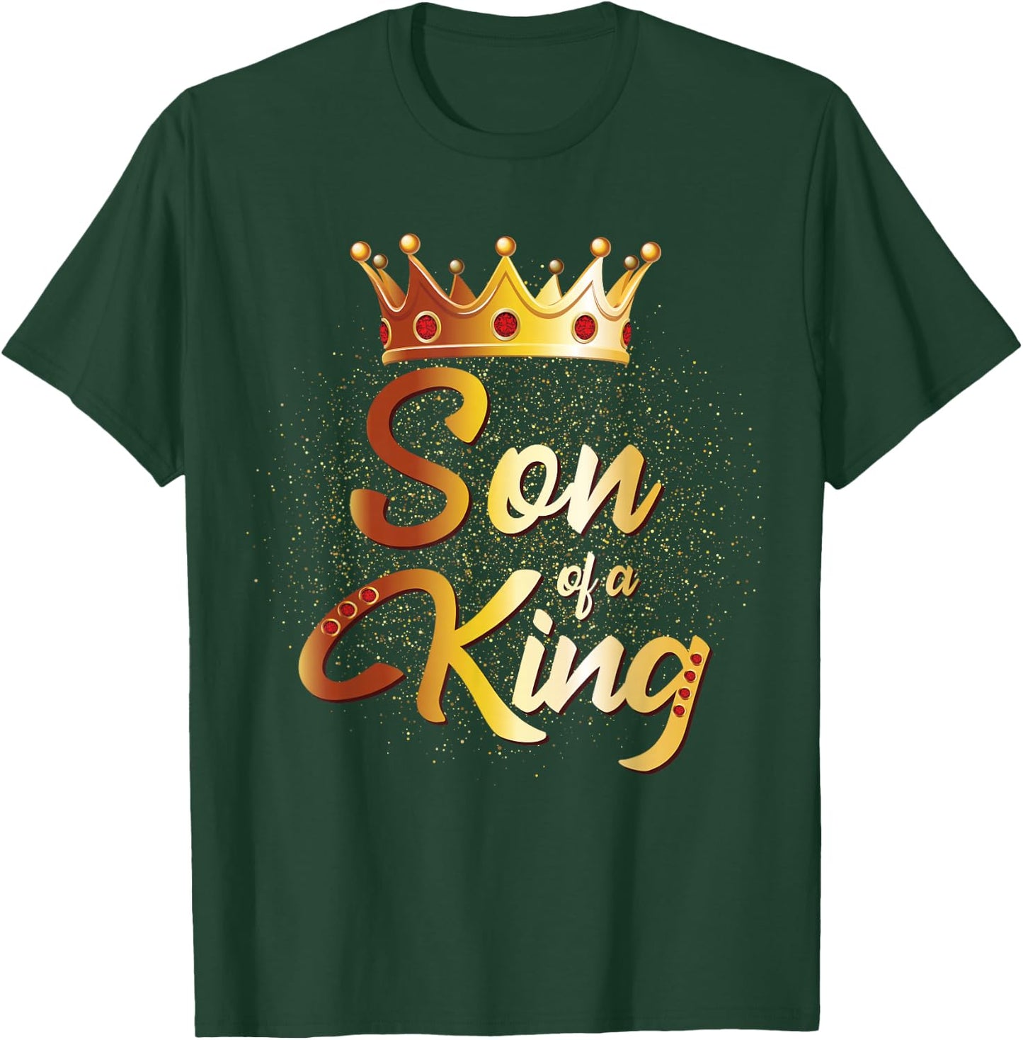 Son of a King Shirt Boys Kids Son Father Matching T-Shirt - T-Shirt | Forest