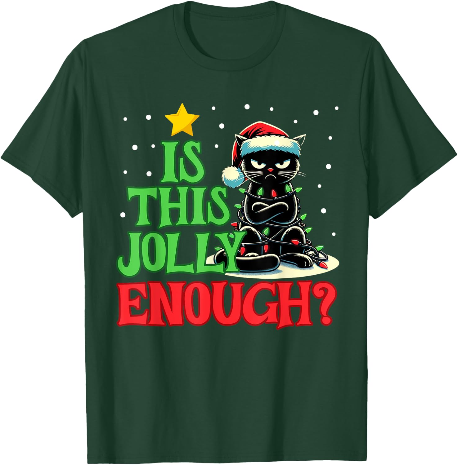 Is This Jolly Enough Funny Black Cat Christmas Tree Lights Men Women Kids T-Shirt - T-Shirt | Forest