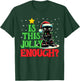 Is This Jolly Enough Funny Black Cat Christmas Tree Lights Men Women Kids T-Shirt - T-Shirt | Forest