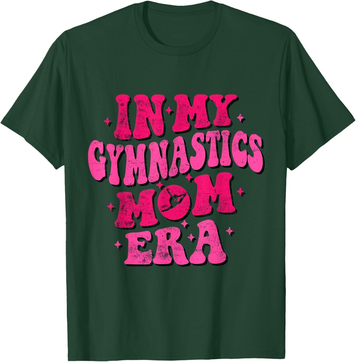 In My Gymnastics Mom Era Funny Gymnastics Mom Mothers Day T-Shirt - T-Shirt | Forest