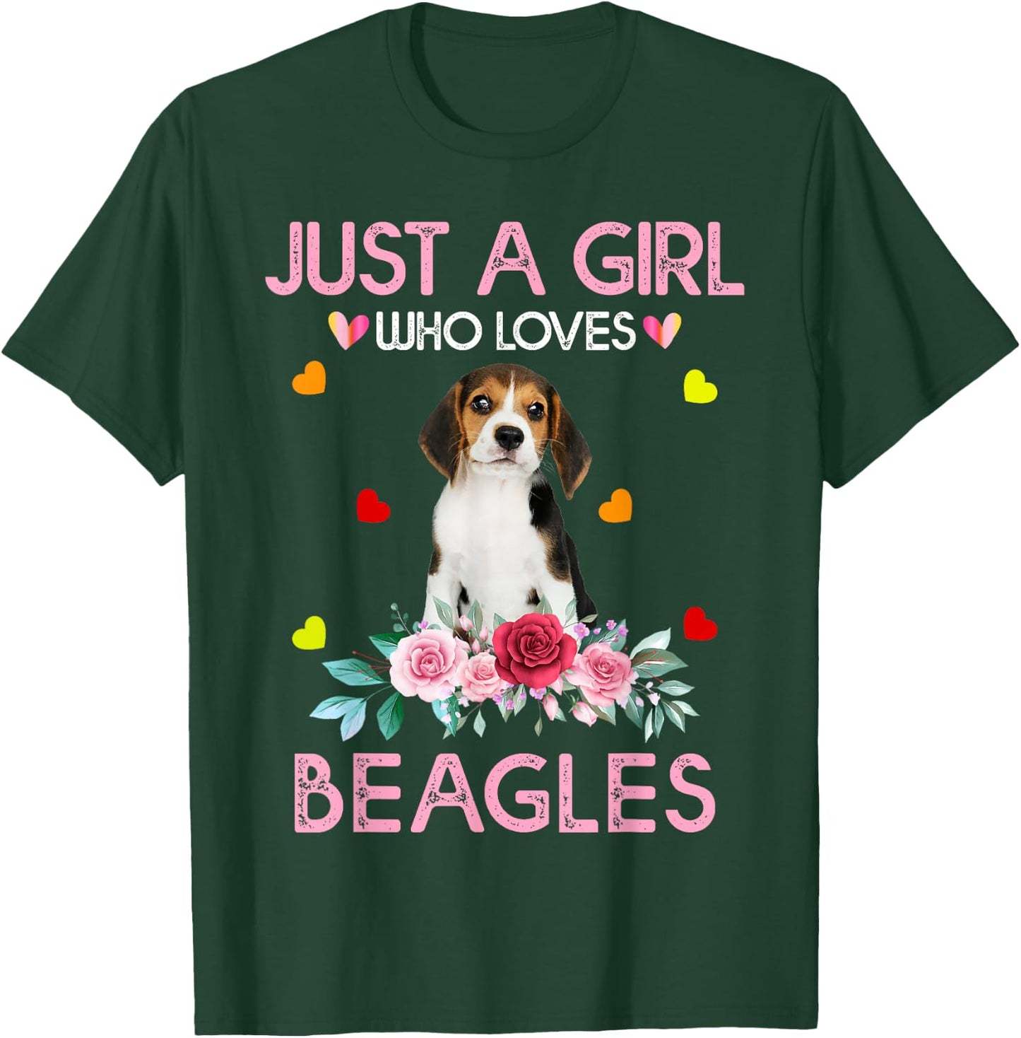 Beagle Dog Lover Just A Girl Who Loves Beagles T-Shirt - T-Shirt | Forest