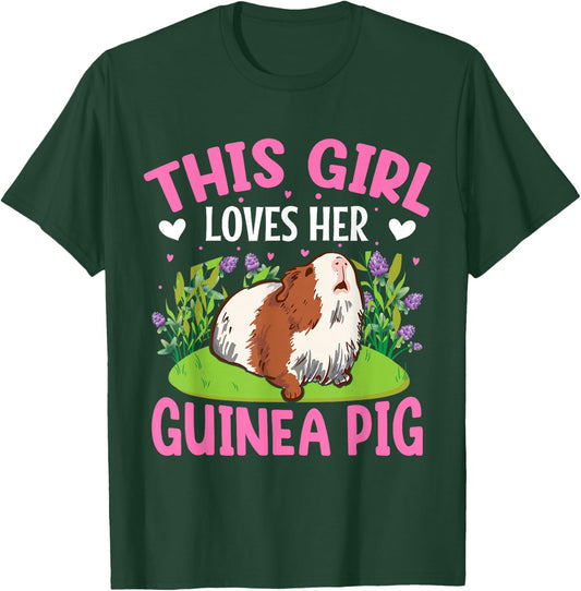 This Girl Loves Her Guinea Pig T-Shirt - T-Shirt | Forest