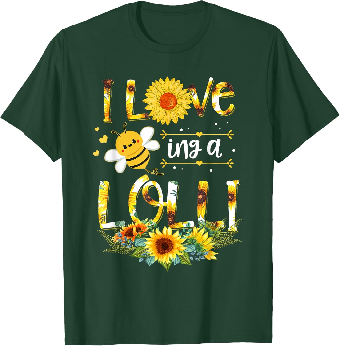 I Love Being A Lolli Sunflower Bee Mother's Day T-Shirt - T-Shirt | Forest