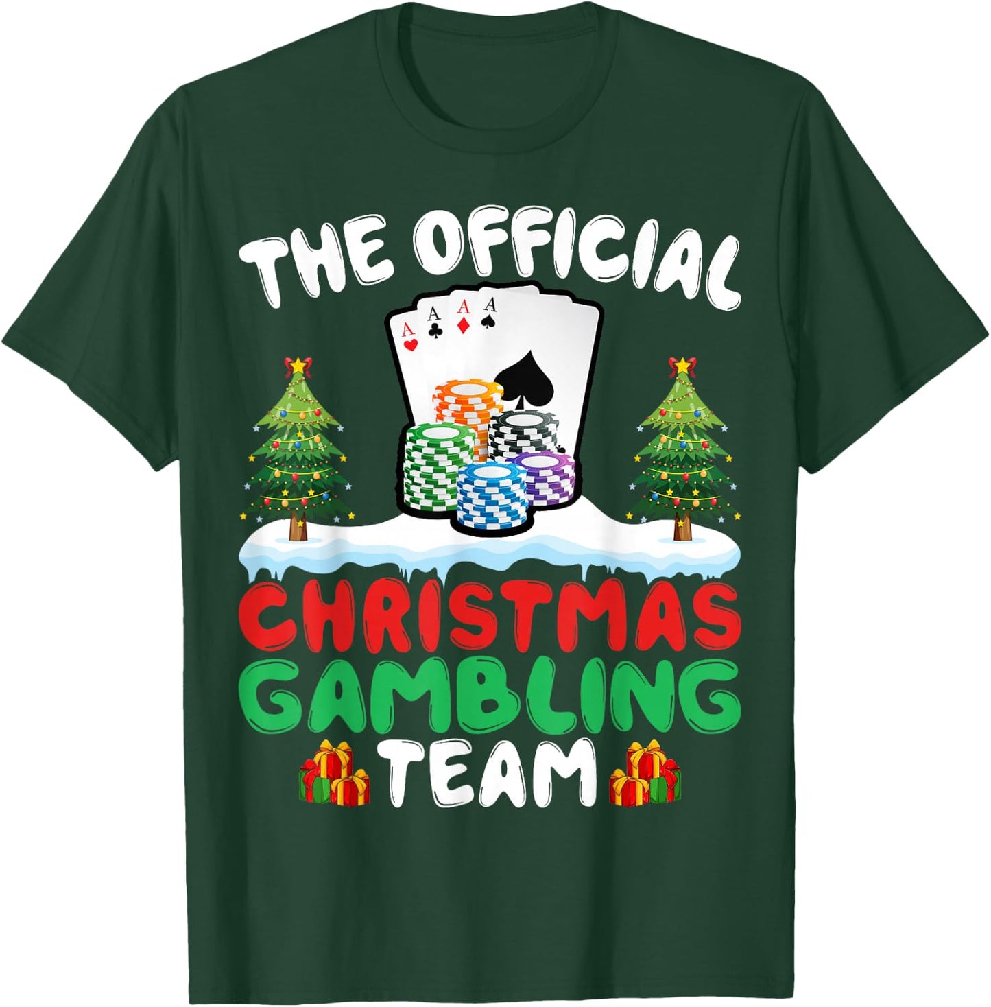 Xmas Gambling Team - Funny Gambling Gambler Christmas T-Shirt - T-Shirt | Forest