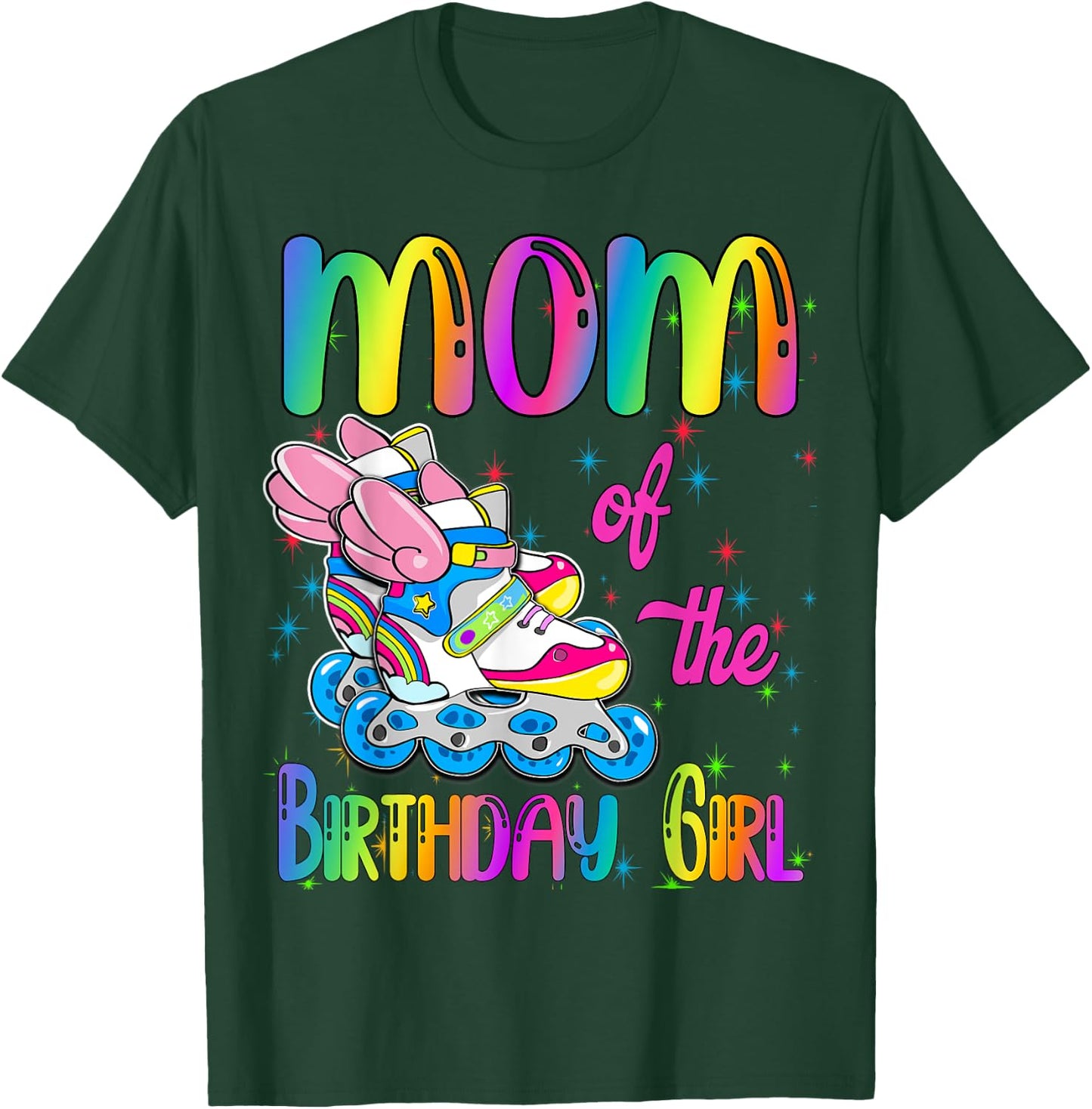 Mom of the Birthday girl Rolling skate Family Party T-Shirt - T-Shirt | Forest