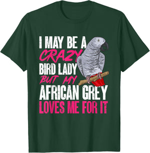 African Grey Parrot Mom Crazy Bird Lady T-Shirt - T-Shirt | Forest